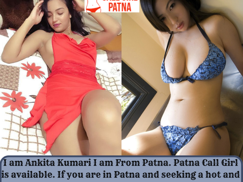 Escort Service in Patna 9708861715 Call Every Time Patna Escort Service