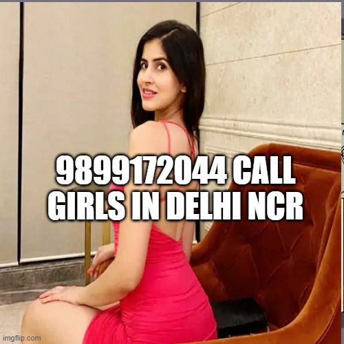 CALL GIRLS IN DELHI Chandni Chowk 9899172044 SHOT 1500 NIGHT 6000