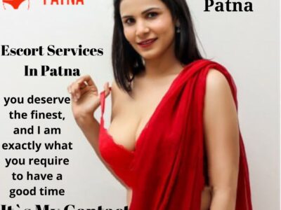 You Find The Best Escort Services in Patna So You Come And Enjoy 9708861715