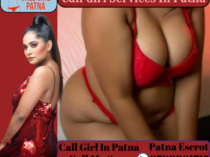 Escort Service In Patna Contact: 9708861715 Best Patna Call Girl Available