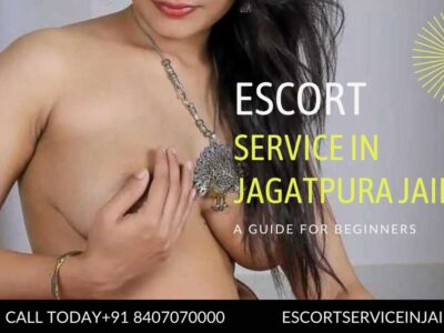 jagatpura escort service jaipur +91 840-707-0000