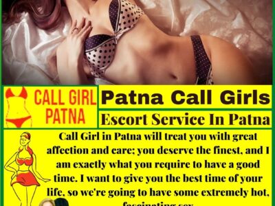 Patna Call in Girl: 9708861715 Call me 24x7: Call Girl Patna
