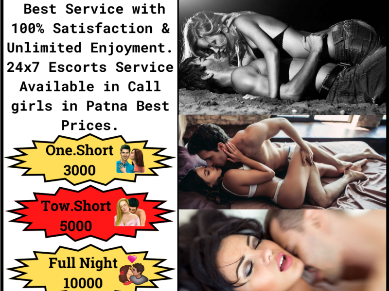 Escort Service in Patna 9708861715 you looking for Patna Call Girl